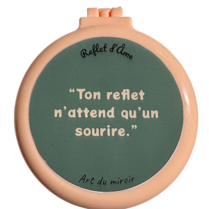 Ton reflet n’attend qu’un sourire.